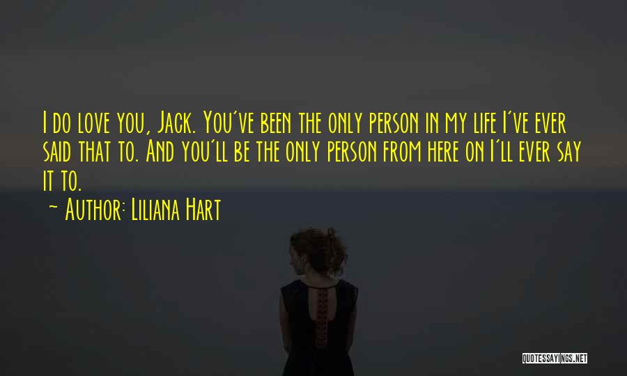 Liliana Hart Quotes 819976