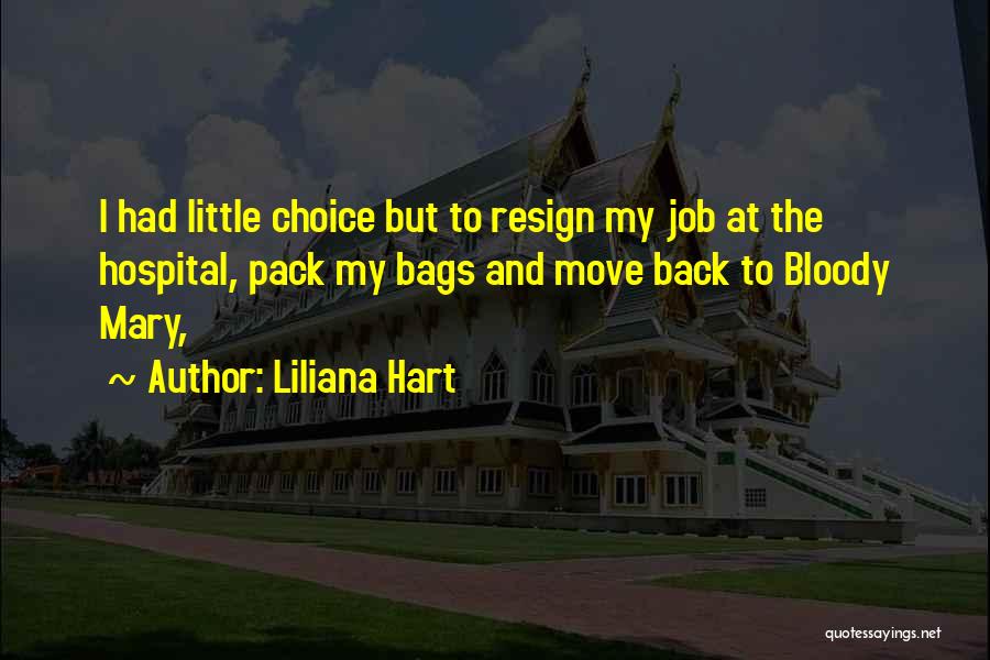 Liliana Quotes By Liliana Hart