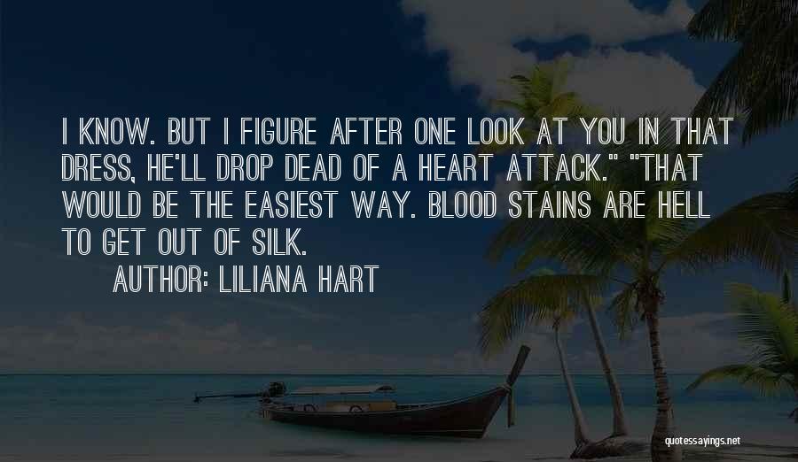 Liliana Quotes By Liliana Hart