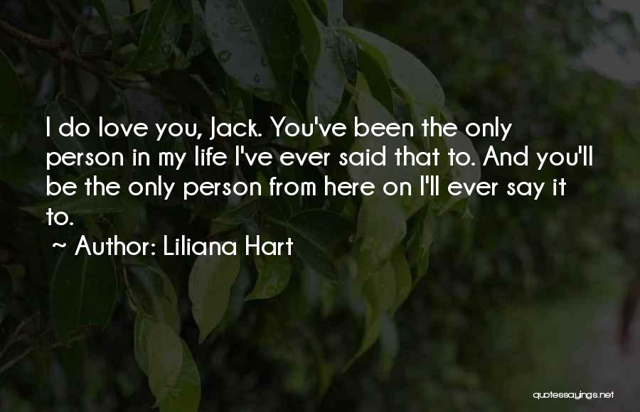 Liliana Quotes By Liliana Hart