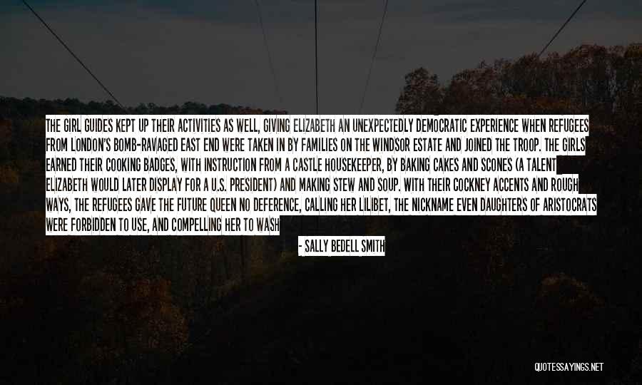 Lilibet Queen Quotes By Sally Bedell Smith Lilibet Queen Quotes By Sally Bedell Smith