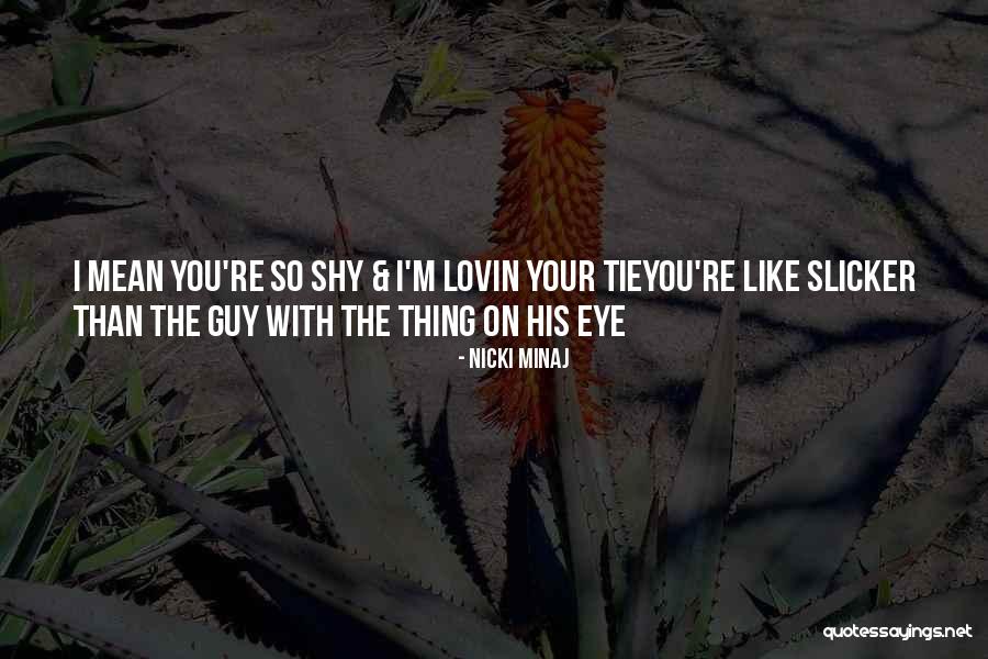 Liligers Quotes By Nicki Minaj Liligers Quotes By Nicki Minaj