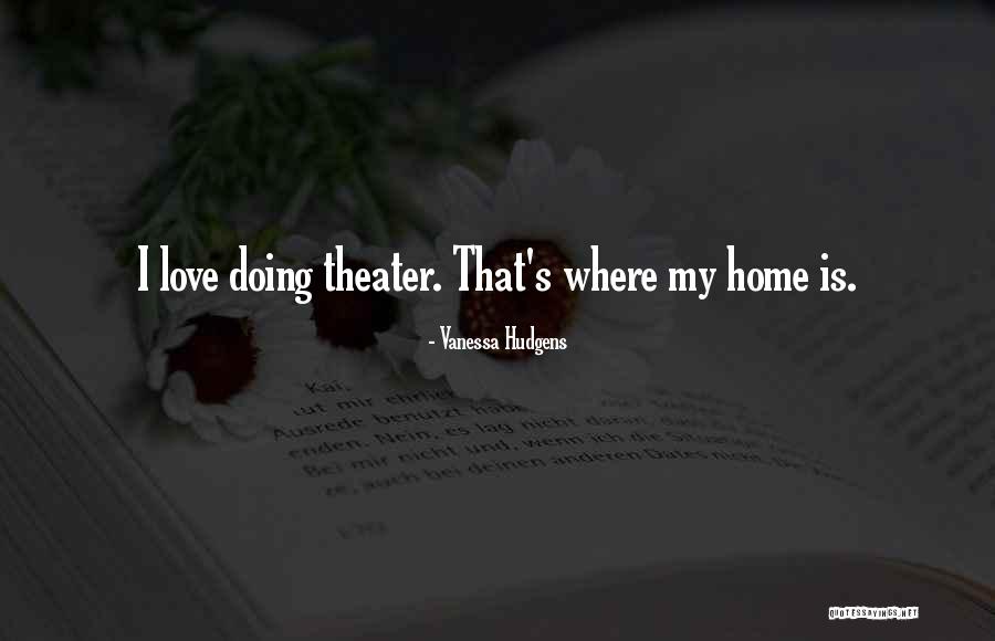 Lilijas Quotes By Vanessa Hudgens Lilijas Quotes By Vanessa Hudgens
