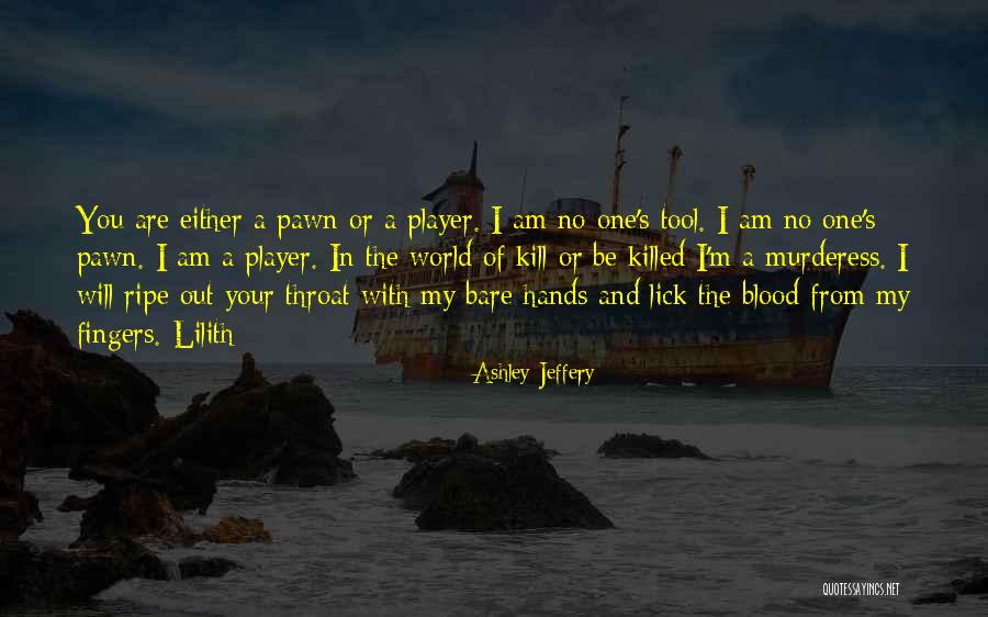 Lilith Demon Quotes By Ashley Jeffery Lilith Demon Quotes By Ashley Jeffery