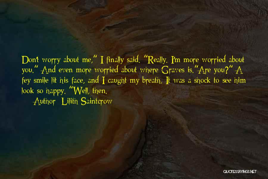 Lilith Saintcrow Quotes 1197160