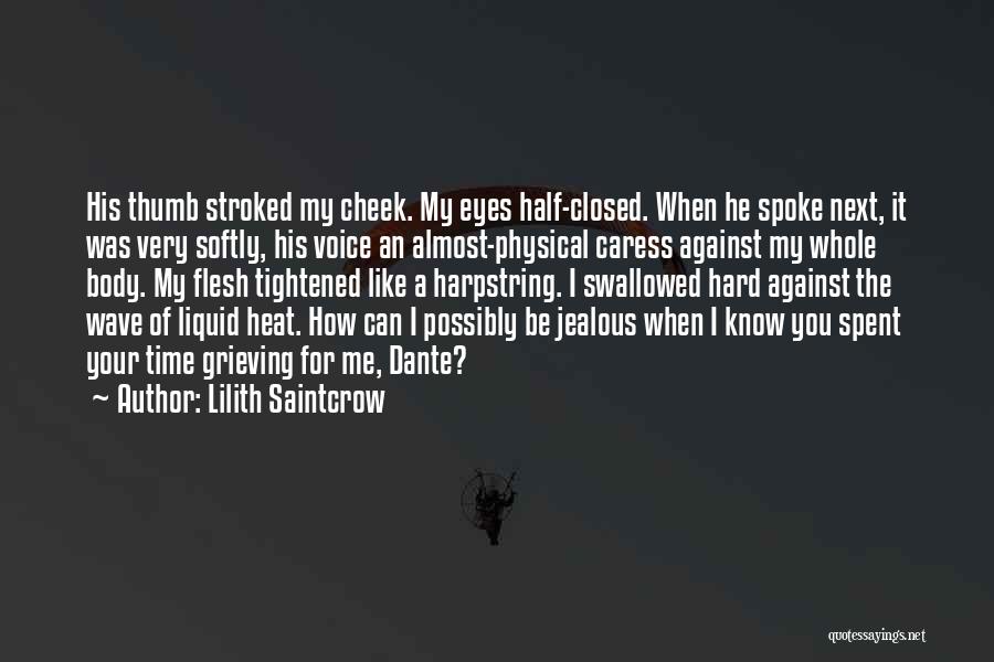 Lilith Saintcrow Quotes 1290861