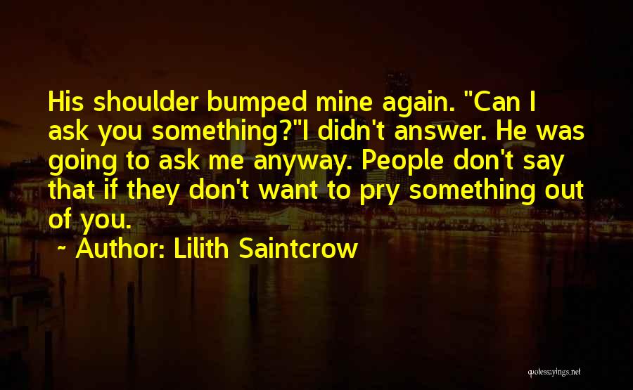 Lilith Saintcrow Quotes 134216