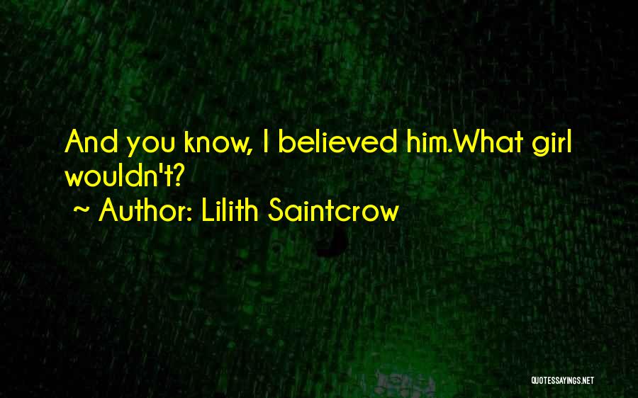 Lilith Saintcrow Quotes 1574116