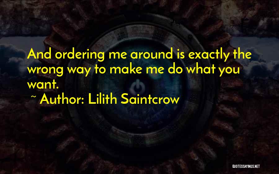 Lilith Saintcrow Quotes 1580646