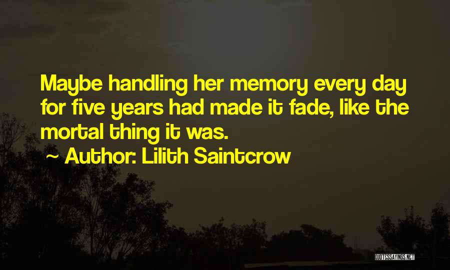 Lilith Saintcrow Quotes 1636306