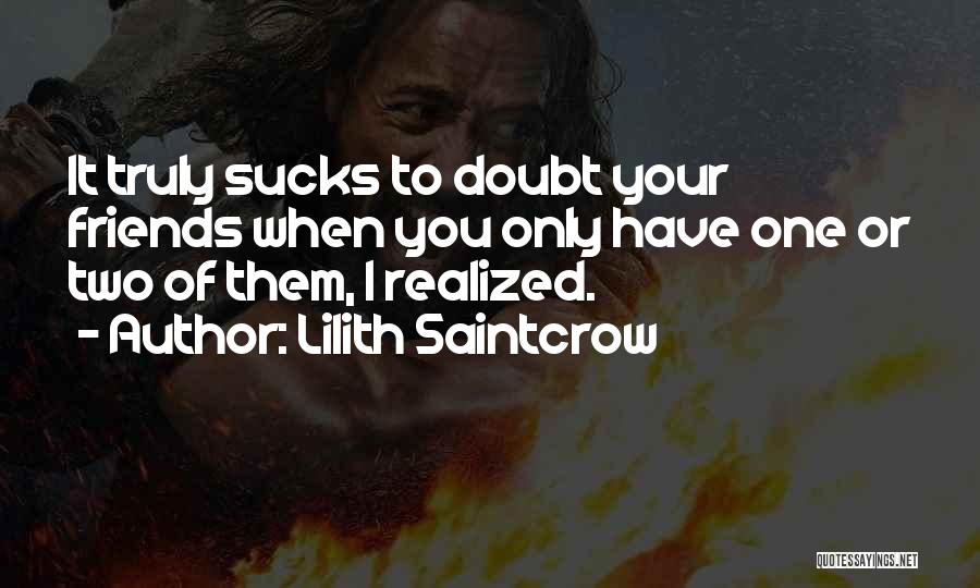 Lilith Saintcrow Quotes 1791813