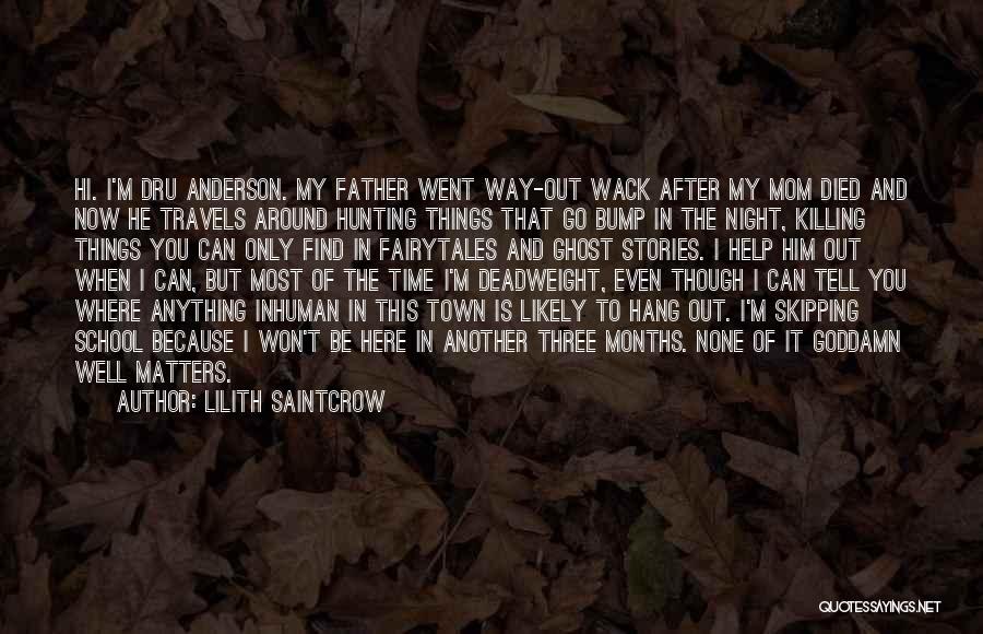 Lilith Saintcrow Quotes 2128645