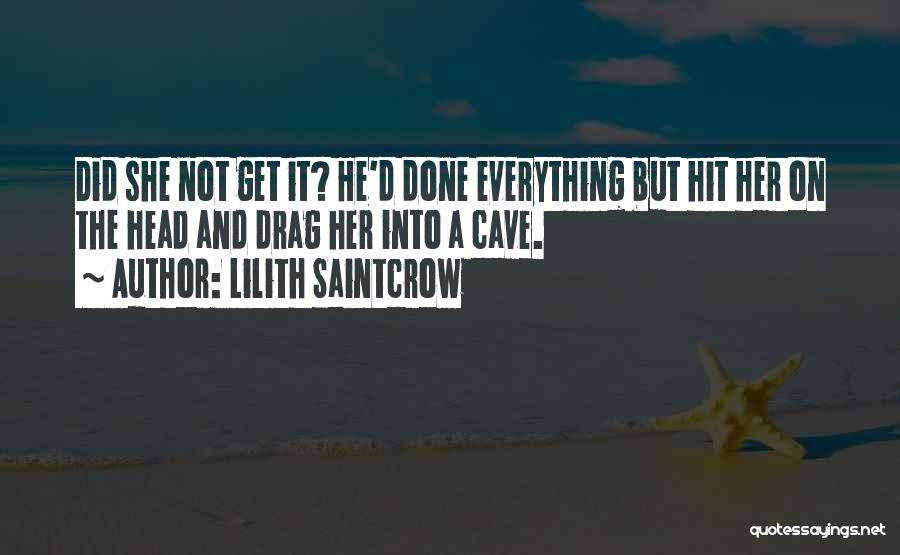 Lilith Saintcrow Quotes 352259