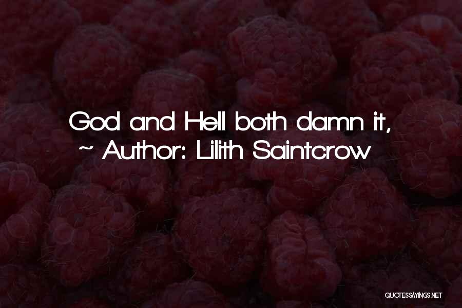 Lilith Saintcrow Quotes 368723