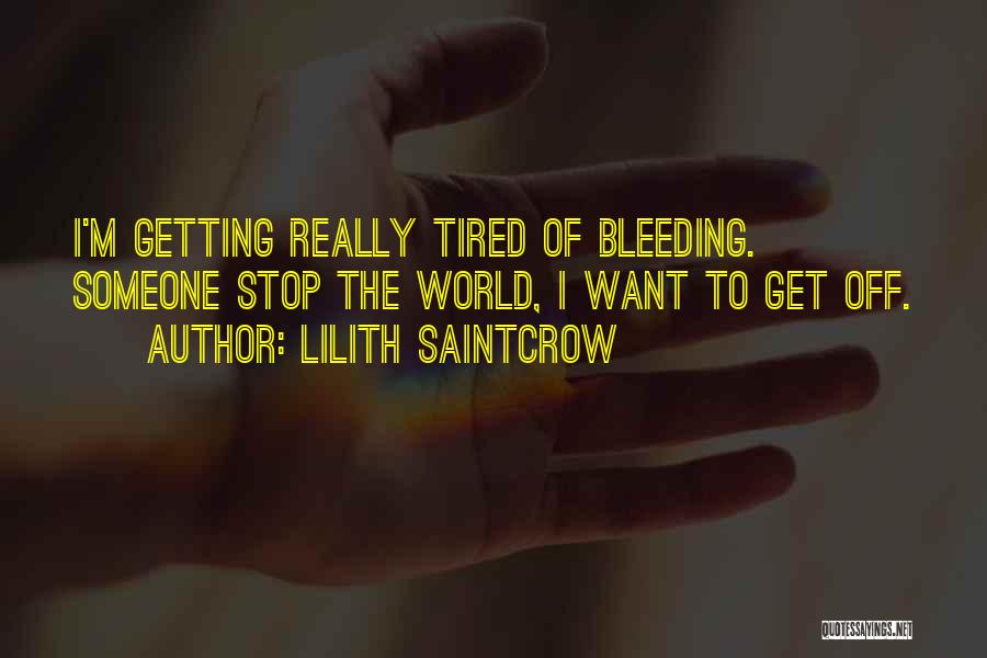 Lilith Saintcrow Quotes 422966