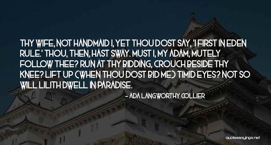 Lilith The First Wife Quotes By Ada Langworthy Collier Lilith The First Wife Quotes By Ada Langworthy Collier