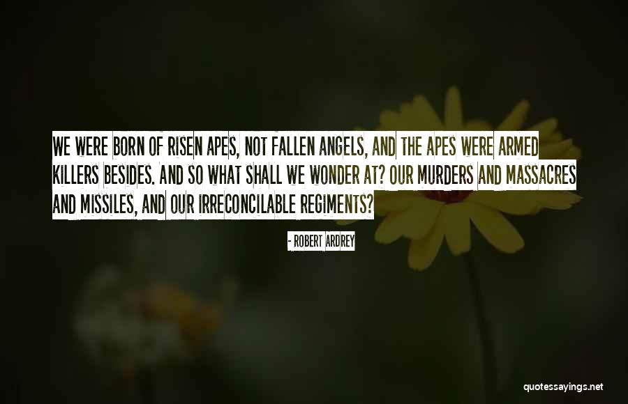 Liljestrand Quotes By Robert Ardrey Liljestrand Quotes By Robert Ardrey