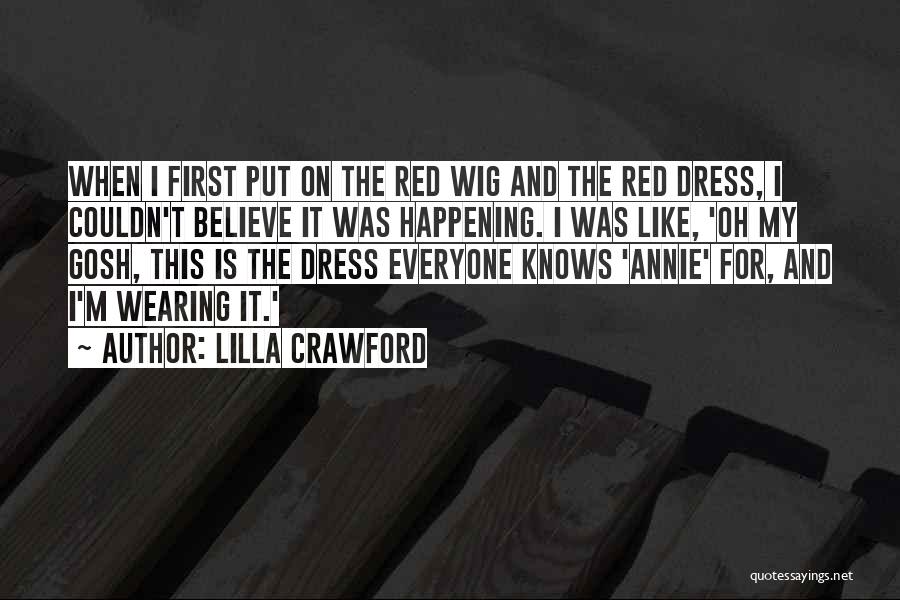 Lilla Crawford Quotes 865829