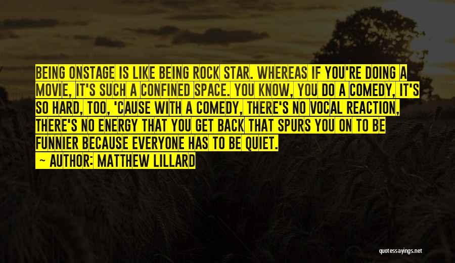 Lillard Quotes By Matthew Lillard