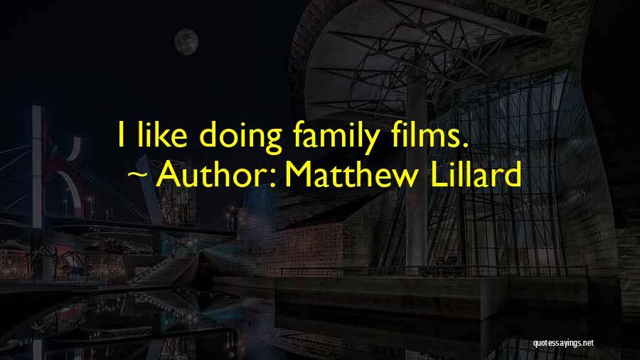 Lillard Quotes By Matthew Lillard