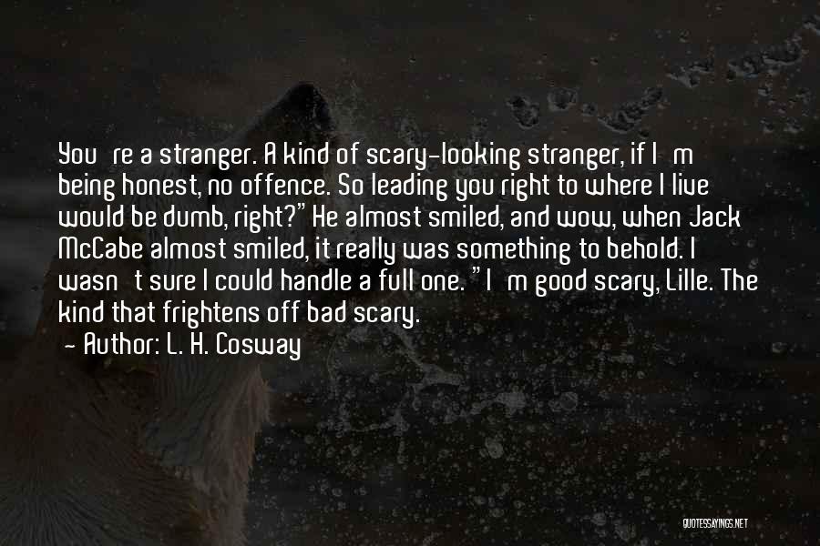 Lille My Quotes By L. H. Cosway