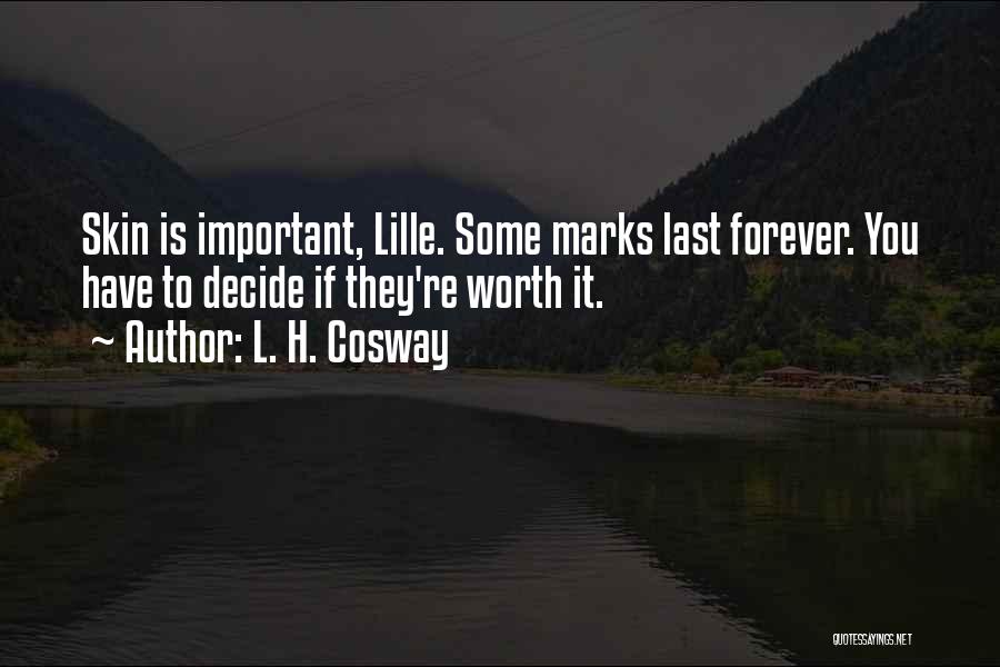 Lille My Quotes By L. H. Cosway