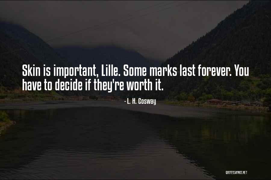 Lille My Quotes By L. H. Cosway