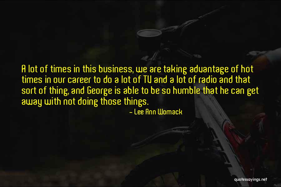 Lillete Quotes By Lee Ann Womack Lillete Quotes By Lee Ann Womack