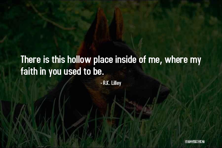 Lilley Quotes By R.K. Lilley Lilley Quotes By R.K. Lilley