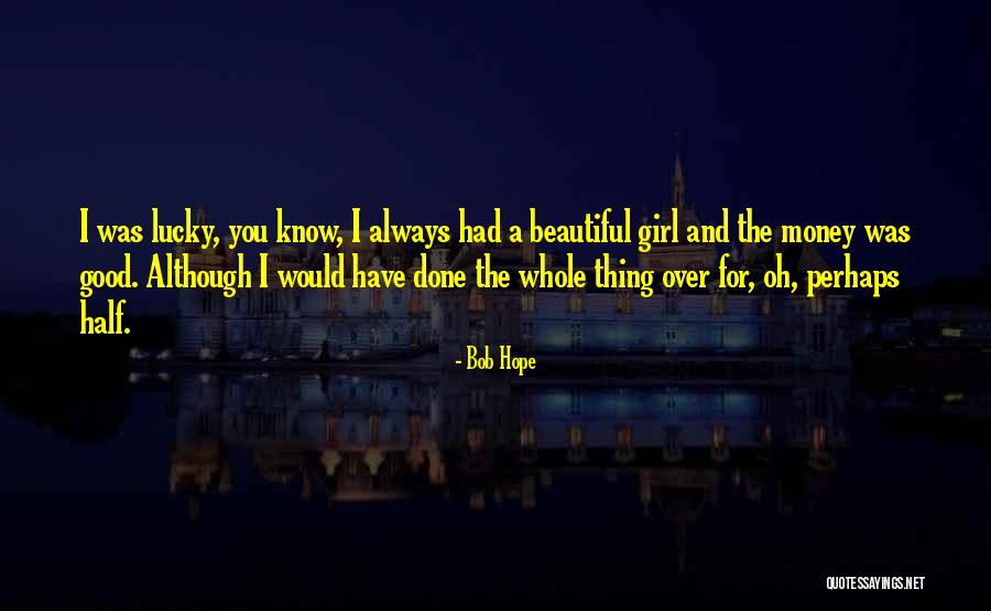 Lilli Vaihere Quotes By Bob Hope Lilli Vaihere Quotes By Bob Hope