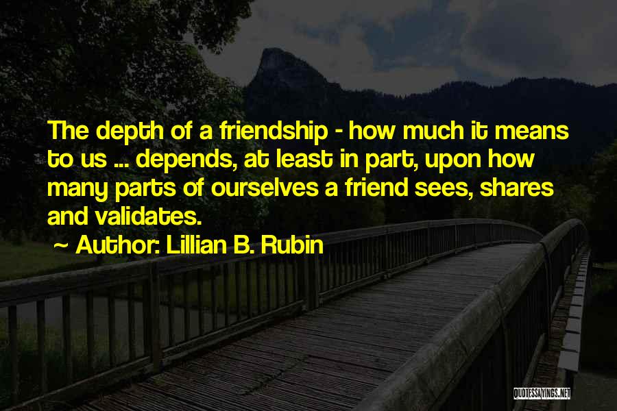Lillian B. Rubin Quotes 987857