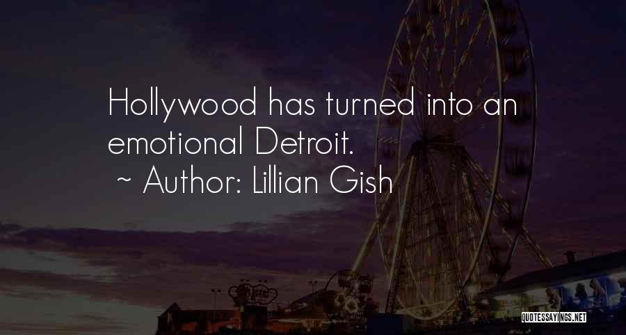 Lillian Gish Quotes 865042