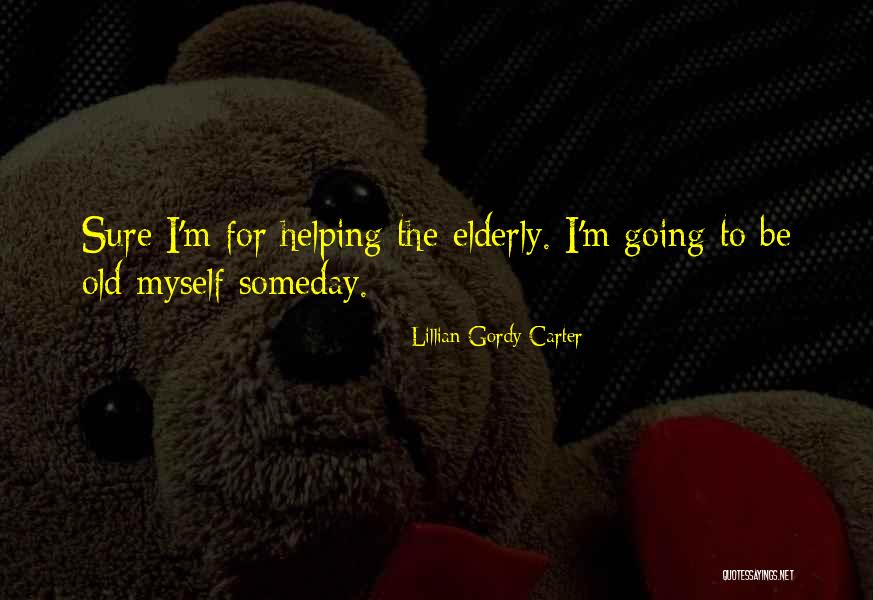 Lillian Gordy Carter Quotes 1007878 Lillian Gordy Carter Quotes 1007878