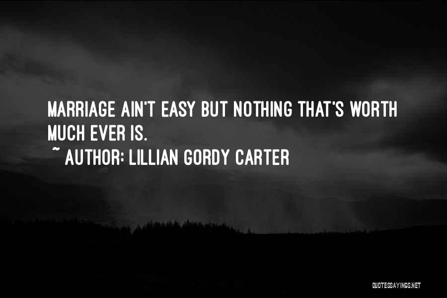 Lillian Gordy Carter Quotes 1152803