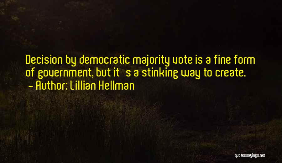 Lillian Hellman Quotes 1283408