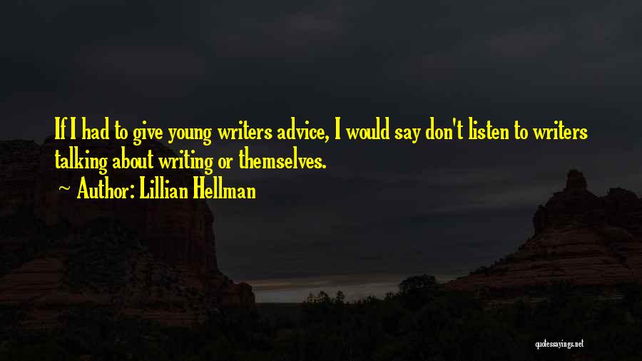 Lillian Hellman Quotes 1332476