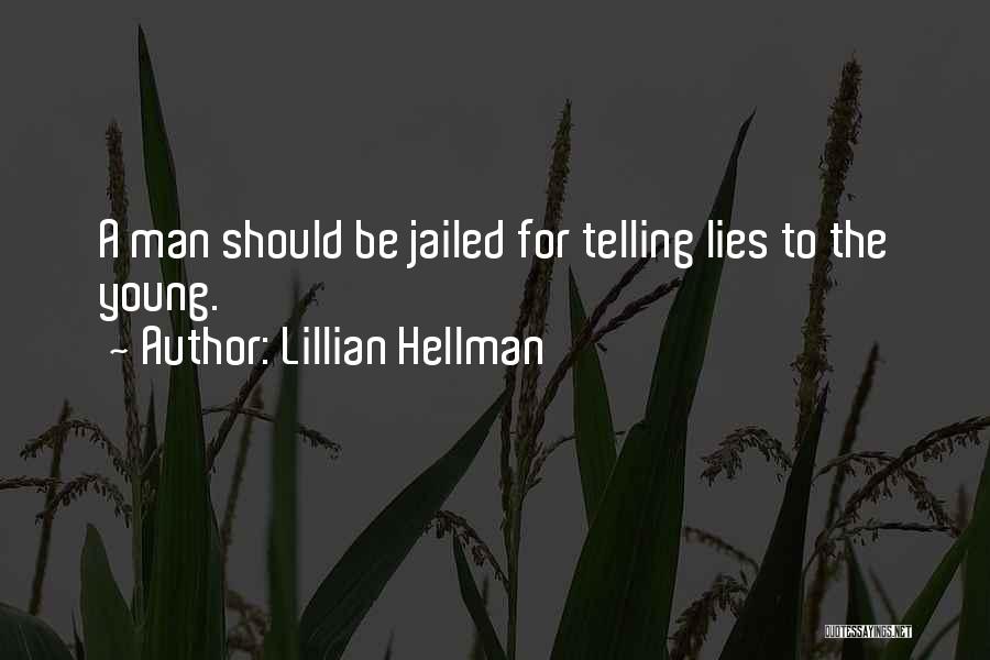 Lillian Hellman Quotes 1343815