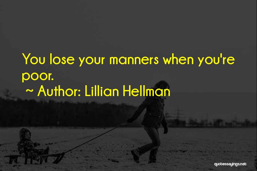 Lillian Hellman Quotes 1601338