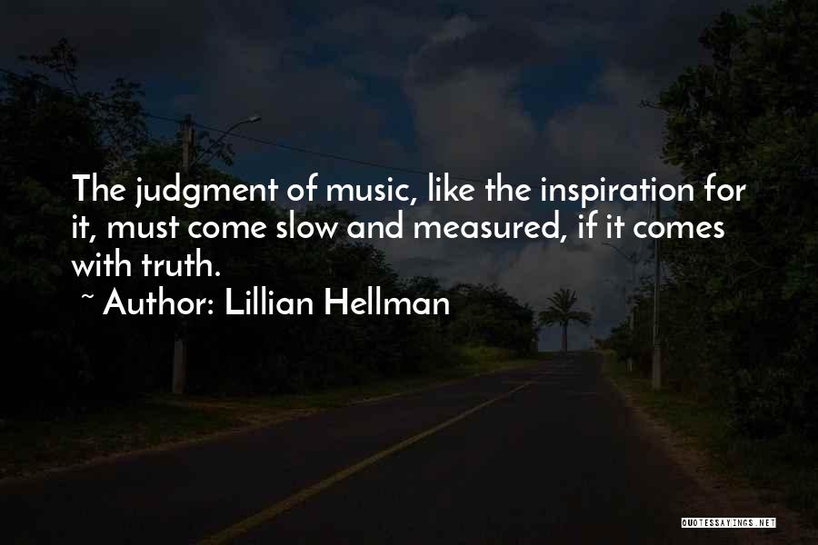 Lillian Hellman Quotes 1932149
