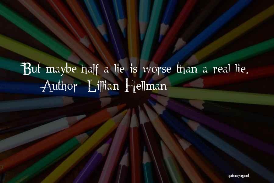 Lillian Hellman Quotes 1943813