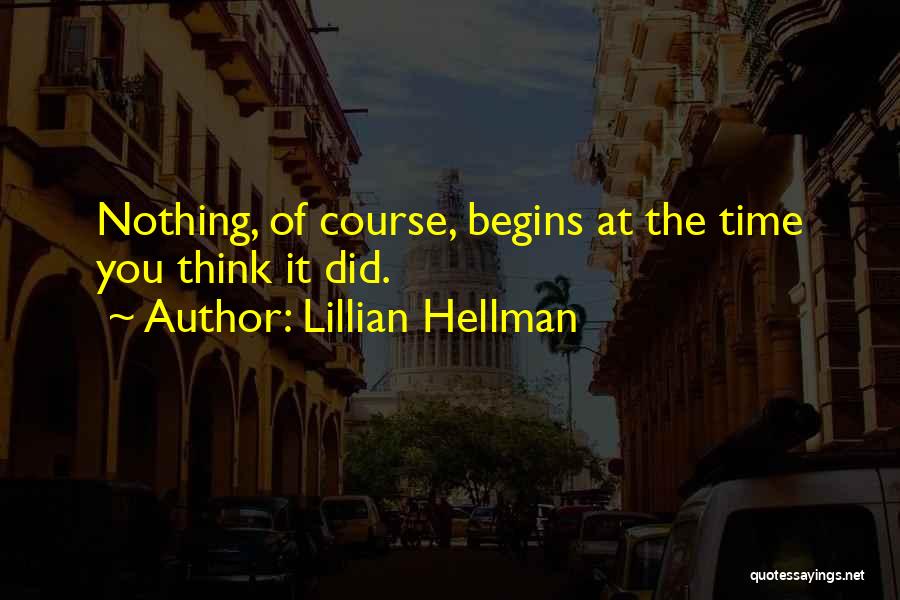 Lillian Hellman Quotes 2001080