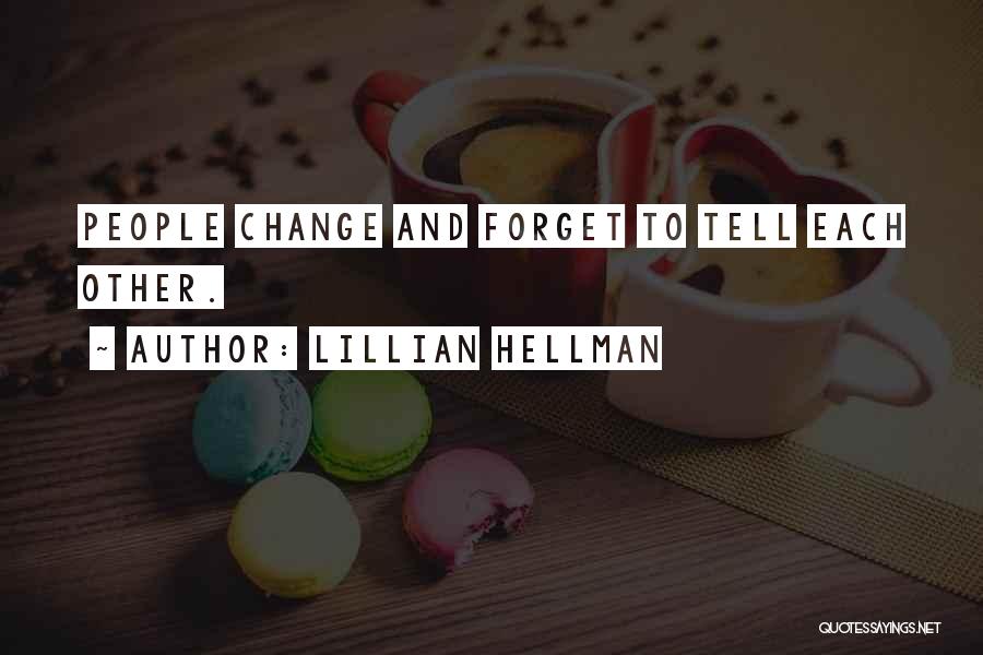 Lillian Hellman Quotes 242623