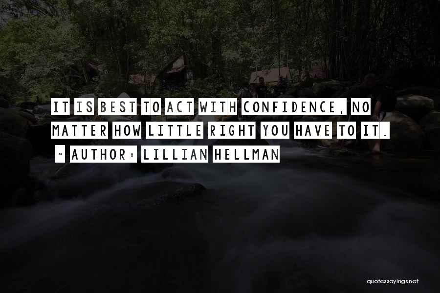 Lillian Hellman Quotes 276299