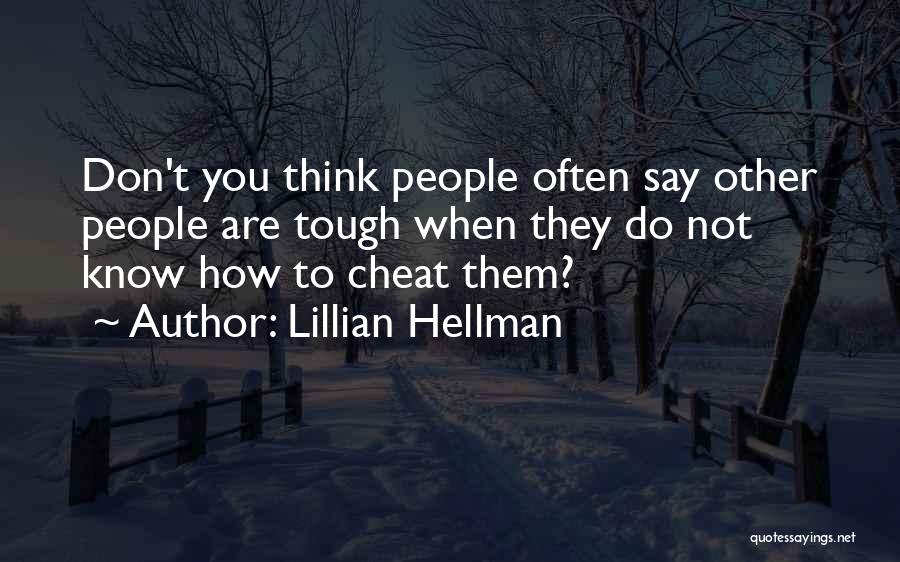 Lillian Hellman Quotes 337761