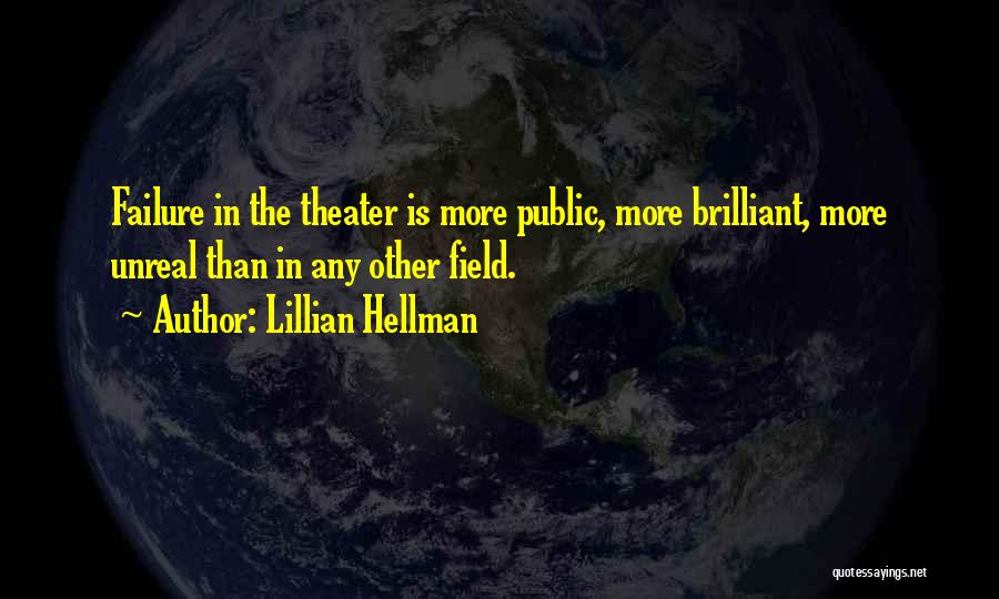 Lillian Hellman Quotes 390178