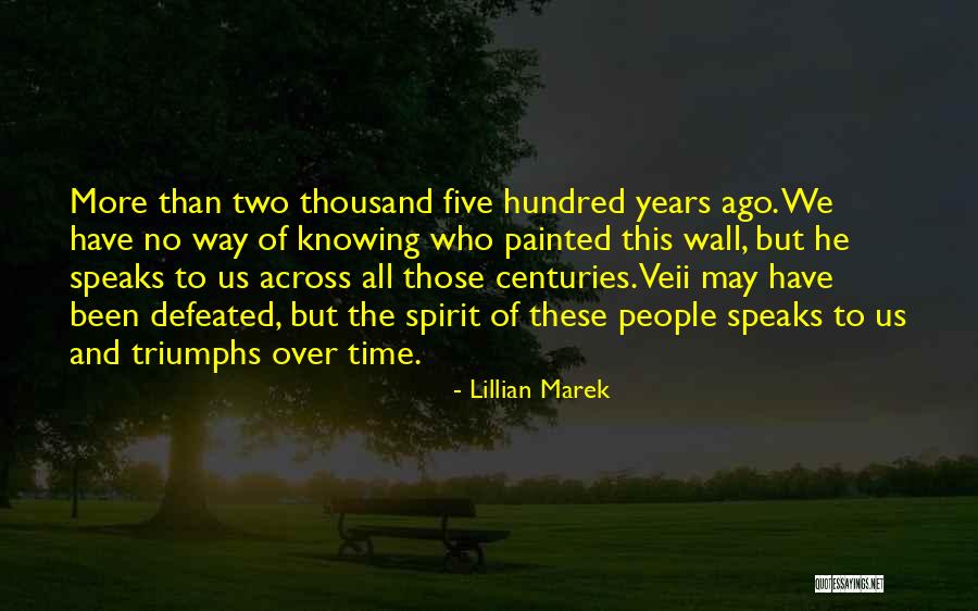 Lillian Marek Quotes 1812531