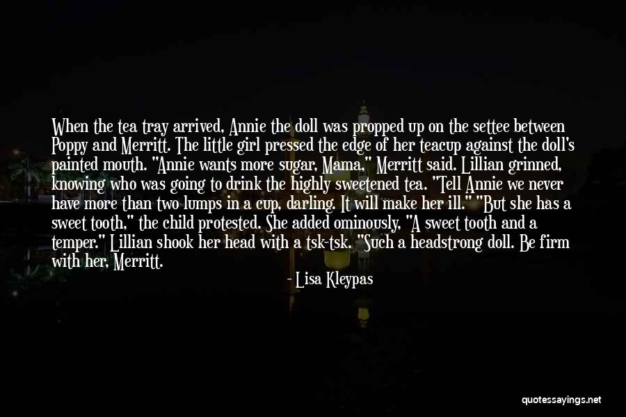 Lillian Marsden And Merritt Quotes By Lisa Kleypas Lillian Marsden And Merritt Quotes By Lisa Kleypas