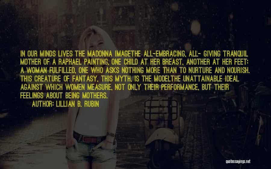Lillian Quotes By Lillian B. Rubin