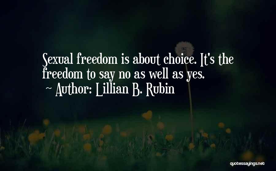 Lillian Quotes By Lillian B. Rubin