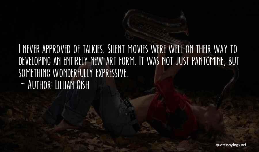 Lillian Quotes By Lillian Gish
